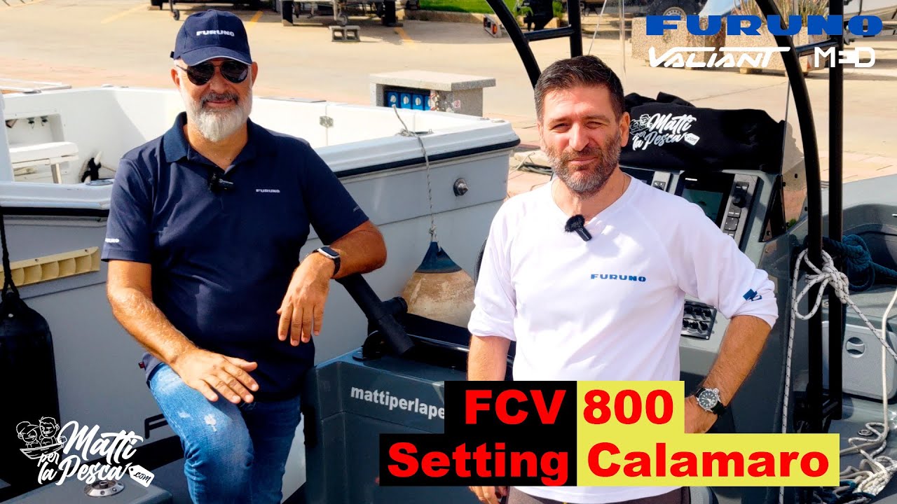 Furuno FCV 800 i settaggi per la pesca al calamaro dalla barca.