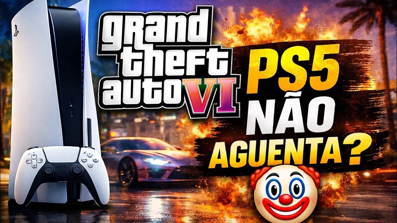 PS5 Aguenta GTA VI? A Verdade Que Ninguém Explica