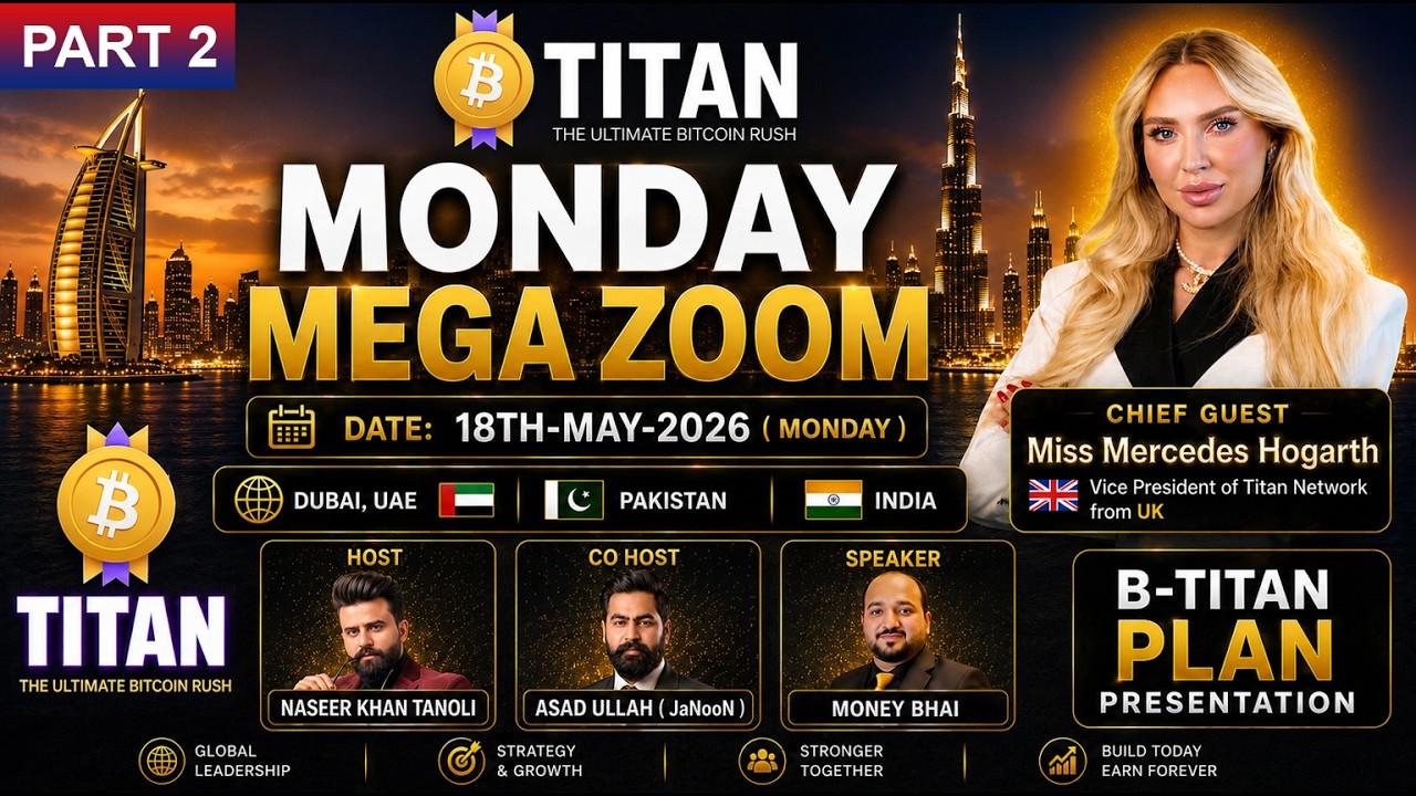 B-Titan Mega Monday Zoom Meeting 18th-May-2026 | Part 2 #btitan #bnbtitan