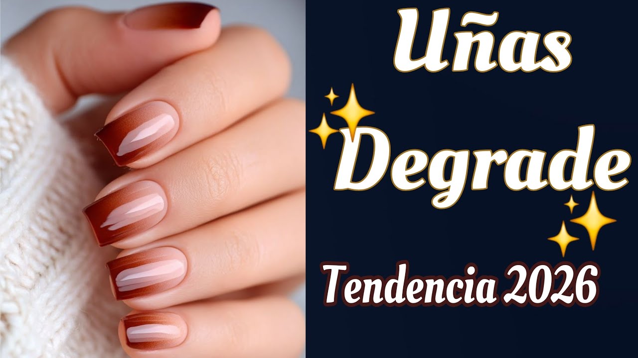 ✨ UÑAS DEGRADADAS 2026: Los Diseños más elegantes y virales que todas están usando 💅💫