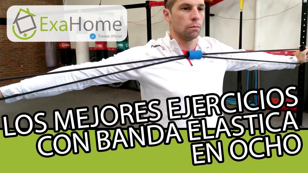 Los mejores ejercicios con Banda Elástica Con Agarre - Formato En Ocho  - Exahome Fitness
