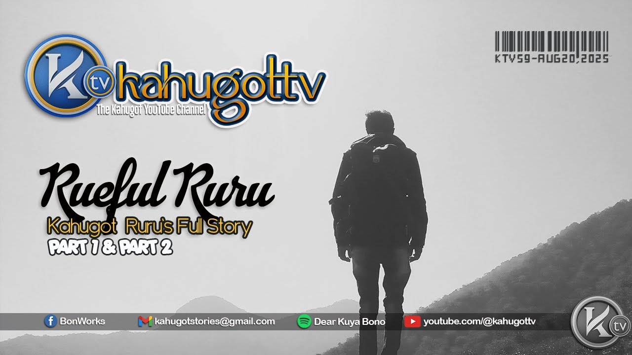 KAHUGOT RURU'S FULL STORY | PART 1 AND 2 | Rueful Ruru