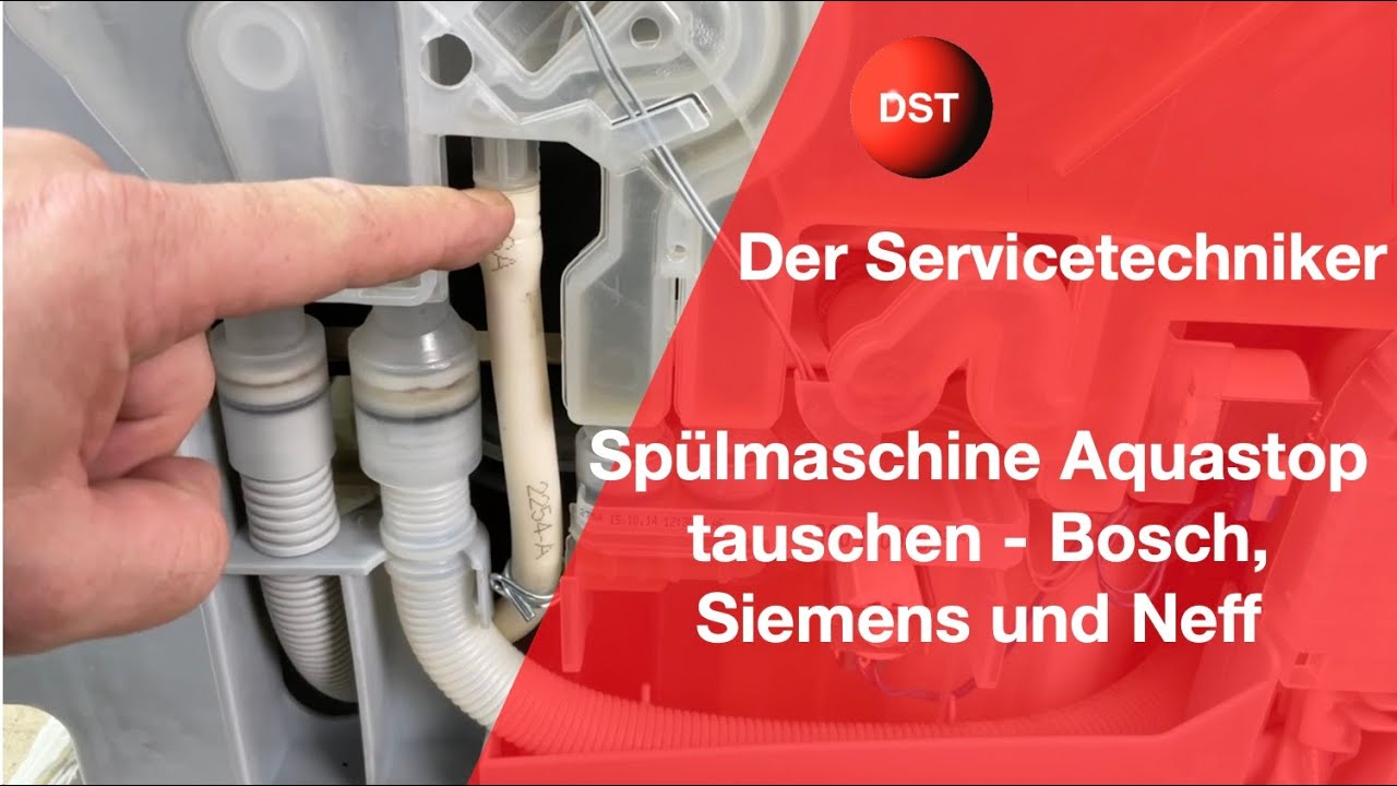 Spülmaschine Aquastop tauschen - Bosch, Siemens und Neff