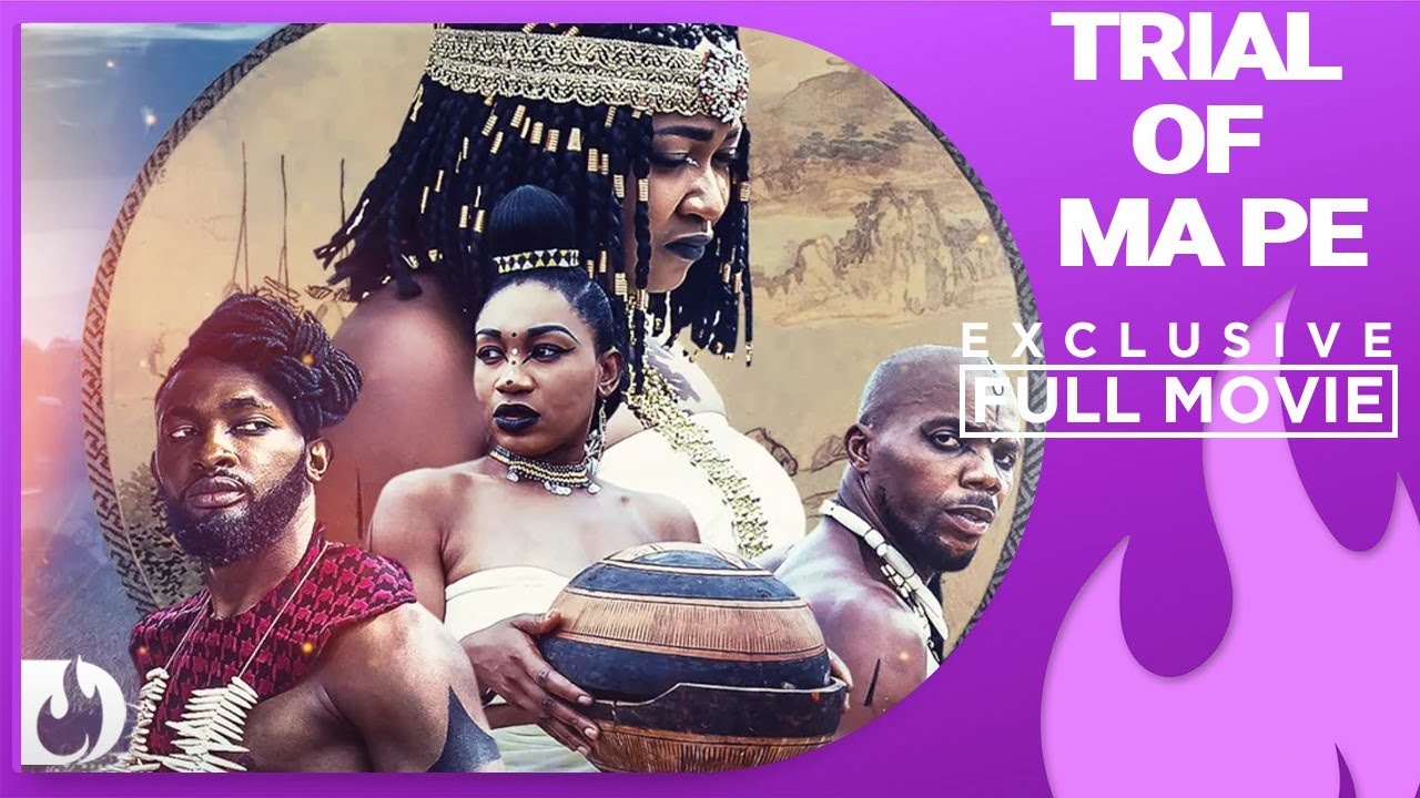Trials Of Ma pe - Exclusive Blockbuster Nollywood Passion Movie Full 2023