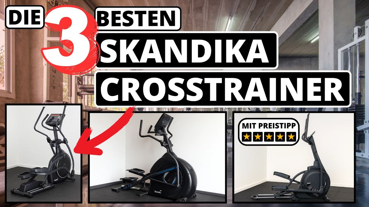 Skandika Crosstrainer - Die 3 besten sind P30S, Conqueror & P23