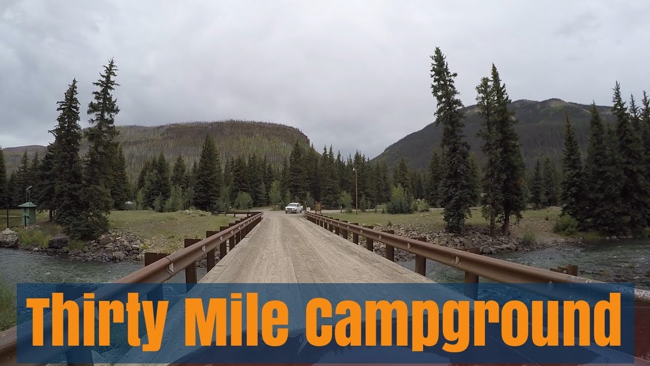 Thirty Mile Campground - Creede Colorado