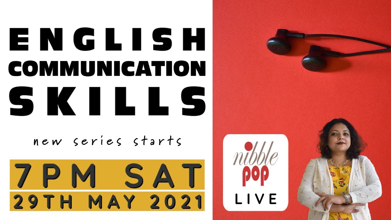 Live Classes Coming Up on English Communication Skills | Monami Mukherjee | NibblePop
