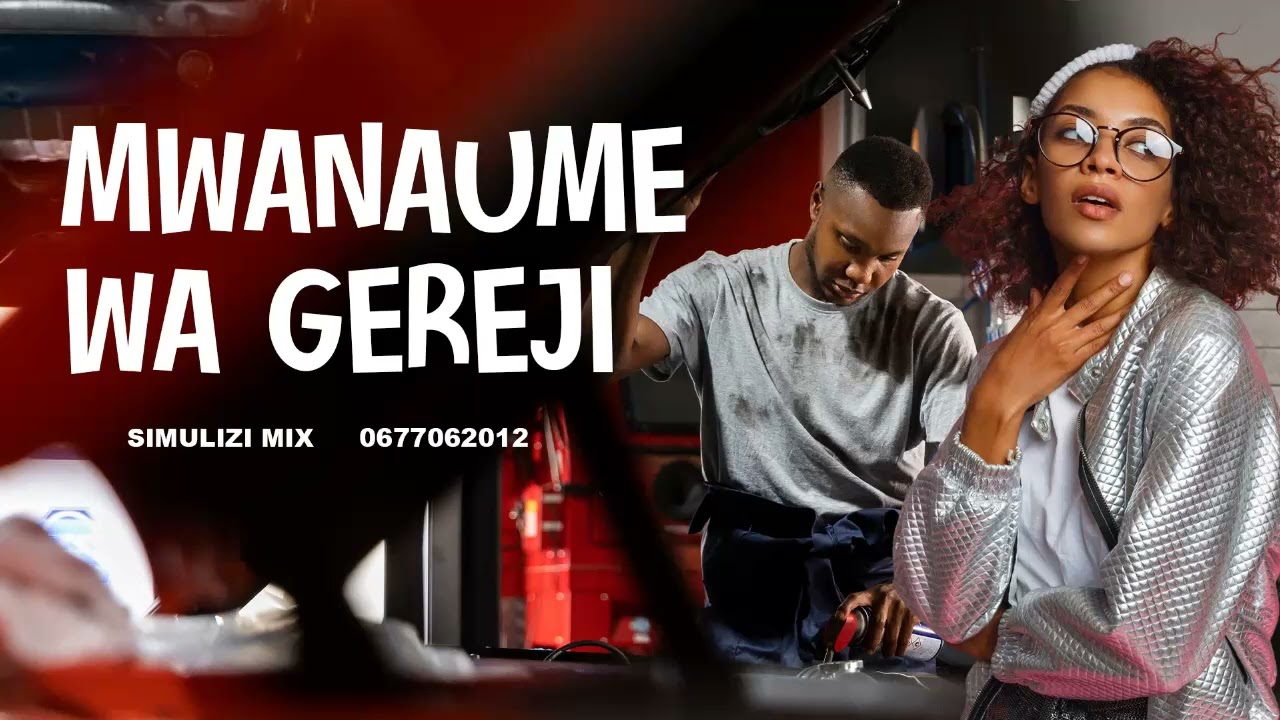 MPYA: MWANAUME WA GEREJI - SIMULIZI ZA MAPENZI