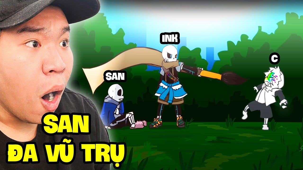 Tôi Lần Đầu Xem Đa Vũ Trụ Của Sans