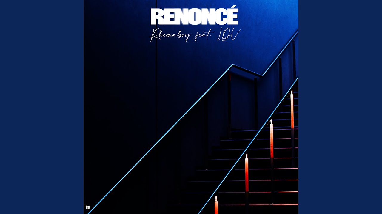 Renoncé (feat. LDV)
