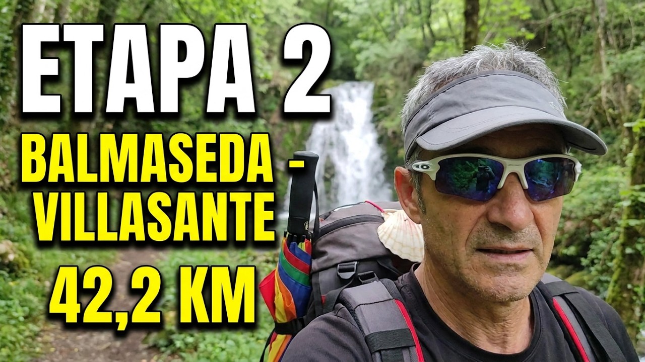 Camino Olvidado / Etapa 2°/Balmaseda-Villasante de Montija 42,2 km