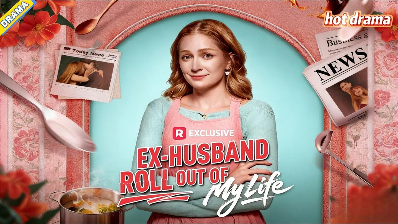 Ex-Husband Roll Out of My Life｜When She Stops Enduring, His World Collapses