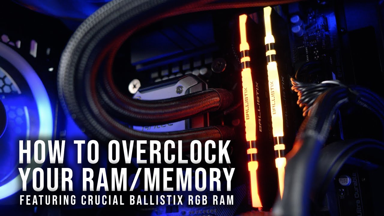 How to Overclock (OC) your RAM/Memory featuring Crucial Ballistix RGB RAM