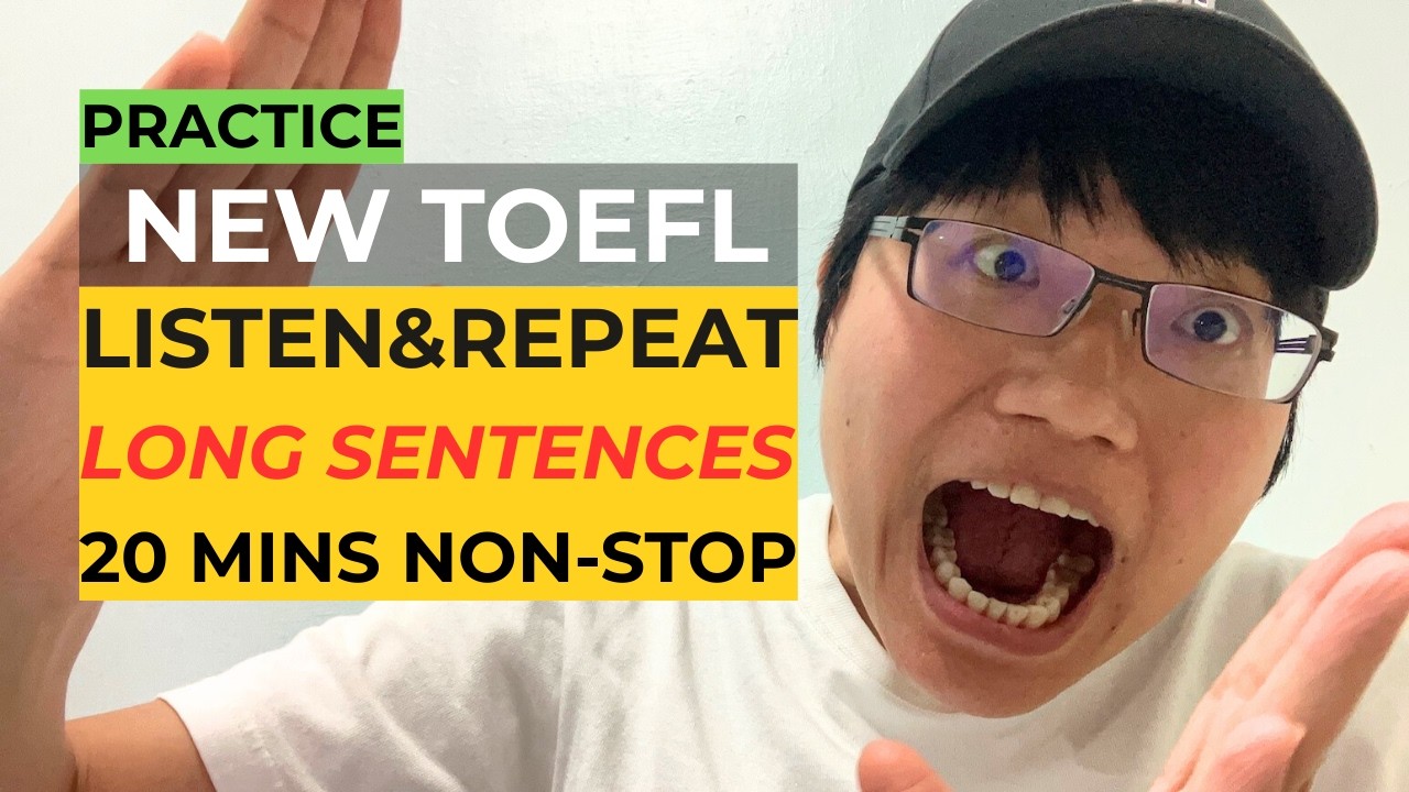 New TOEFL 2026 Listen & Repeat: Long Sentence Training (Use 1.5× for Test Speed)