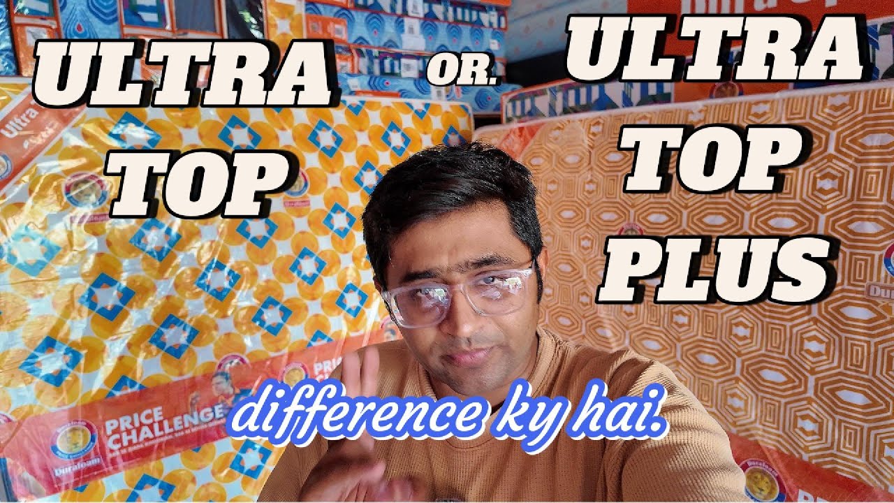 DURA FOAM ULTRA TOP OR ULTRA TOP PLUS
