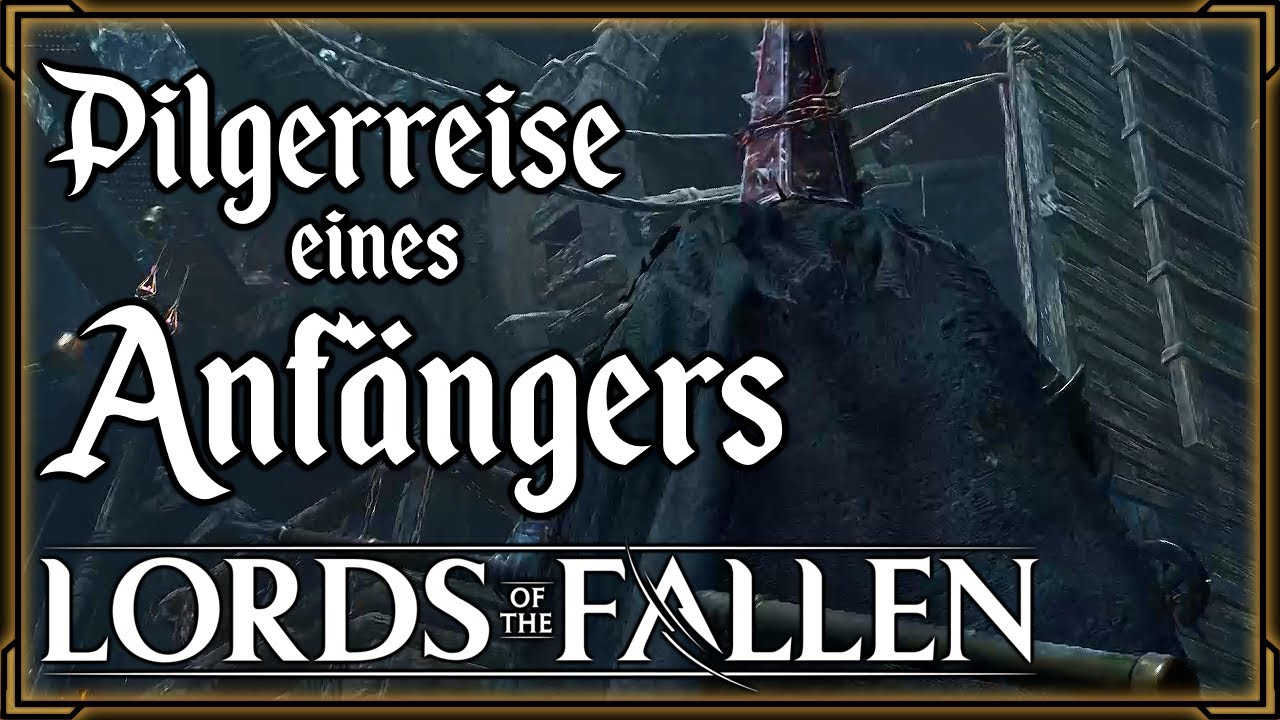 Ich pilgere nur so rum | Lords of the Fallen