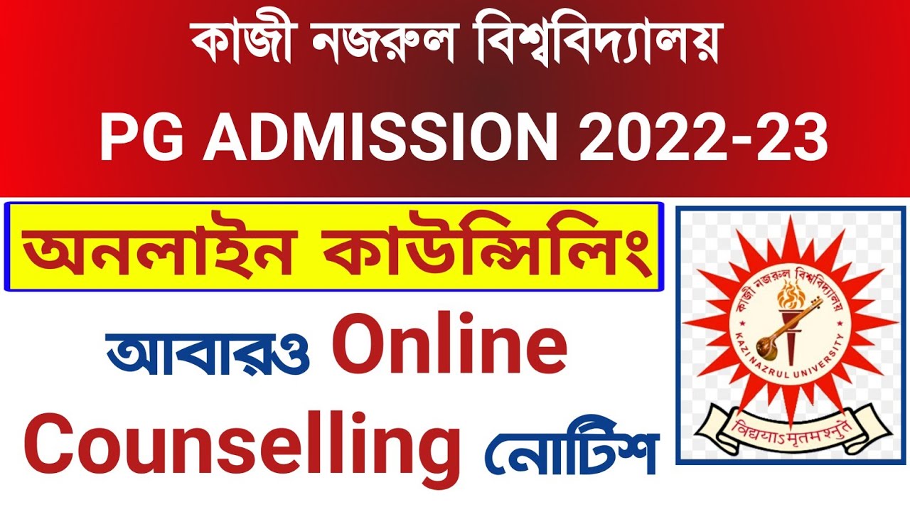 Kazi Nazrul University PG Admission 2022 :: KNU PG Admission Merit List :: KNU Online Counselling
