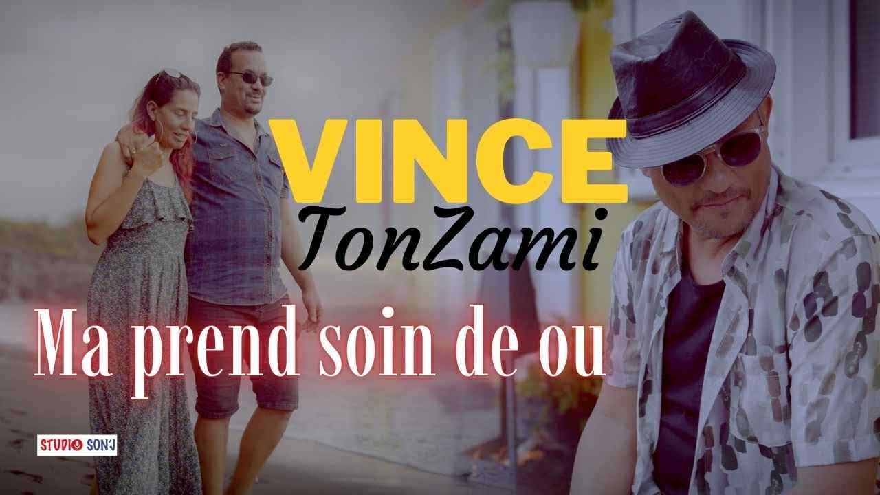 VinCe TonZami - Ma prend soin de ou (Clip officiel) #love #romantic #foryou