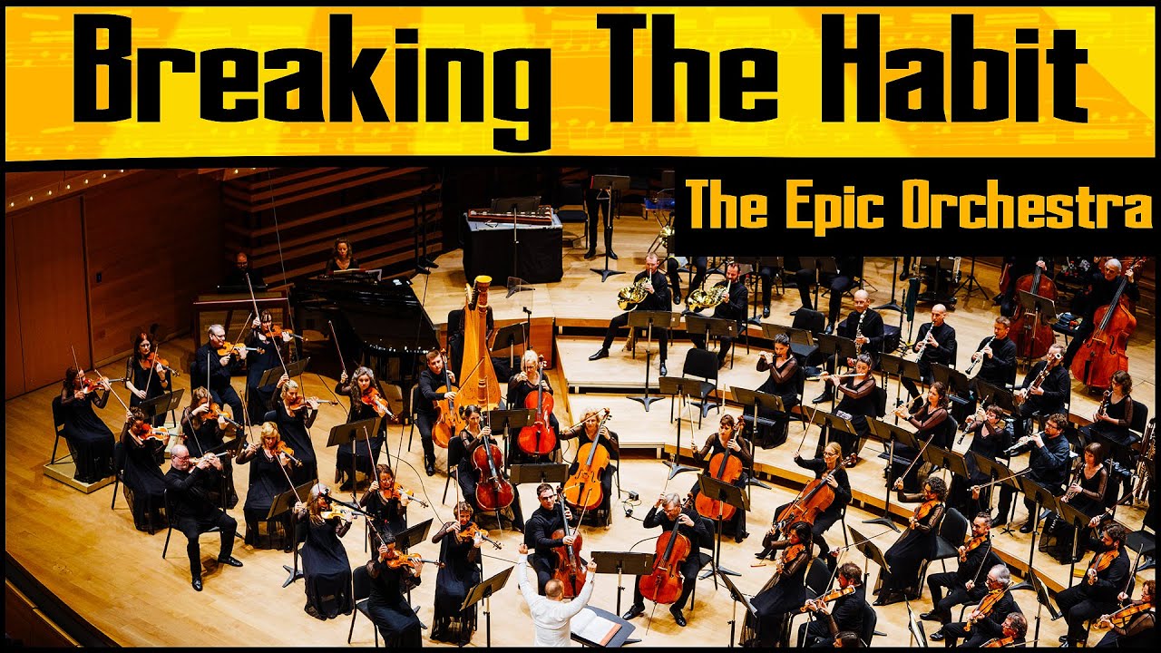 Linkin Park - Breaking The Habit | Epic Orchestra (2020)