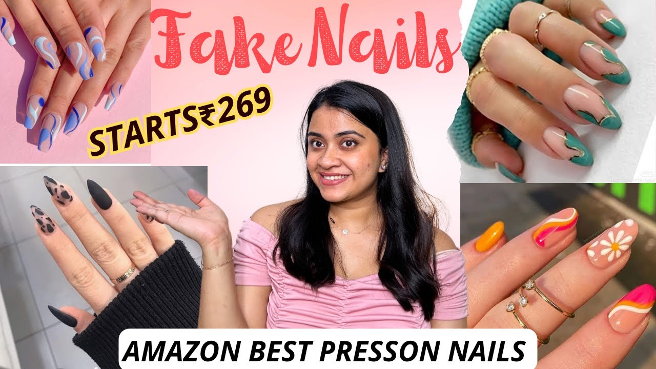 I Bought Only Fake Nails from Amazon!! BEST PRESSON NAILS starting ₹269