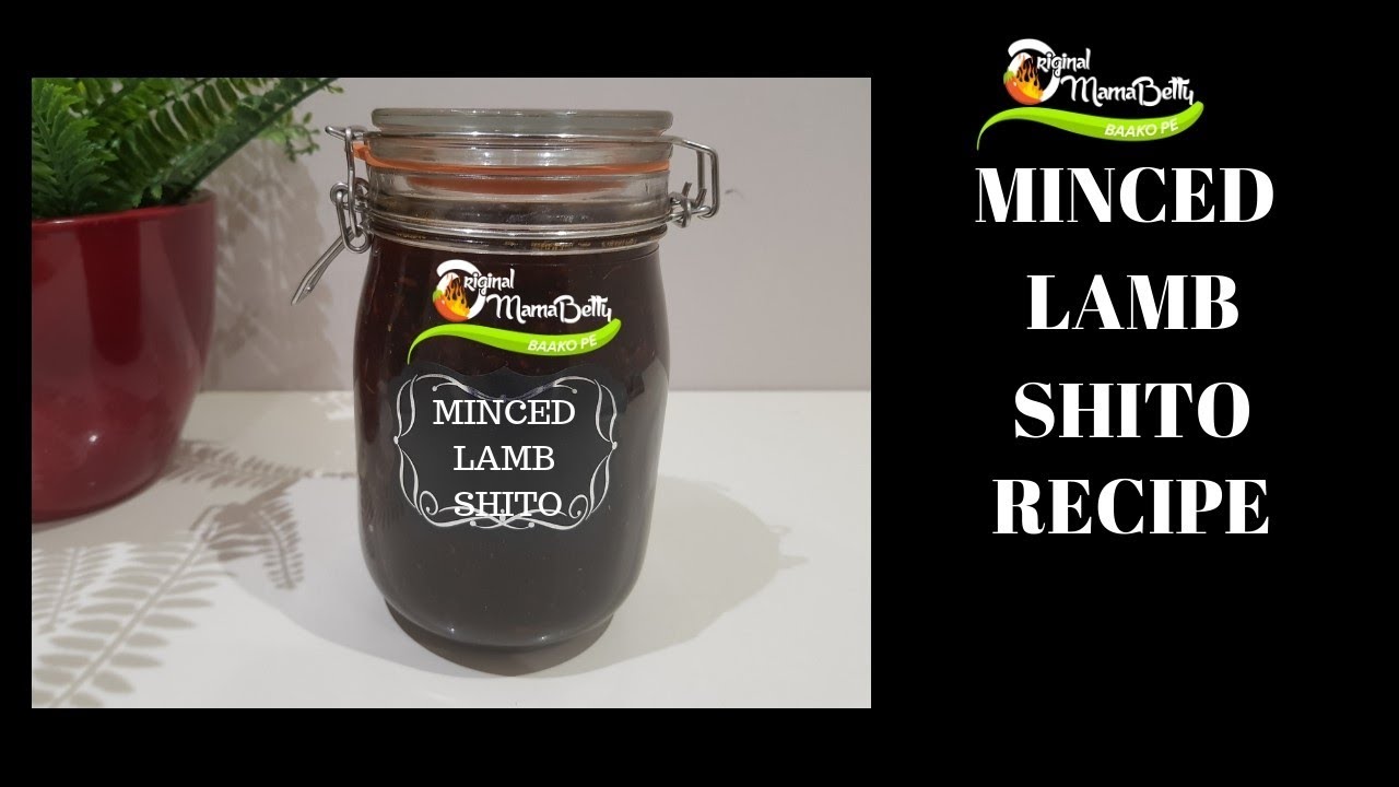 HOW TO MAKE MINCED LAMB SHITO RECIPE