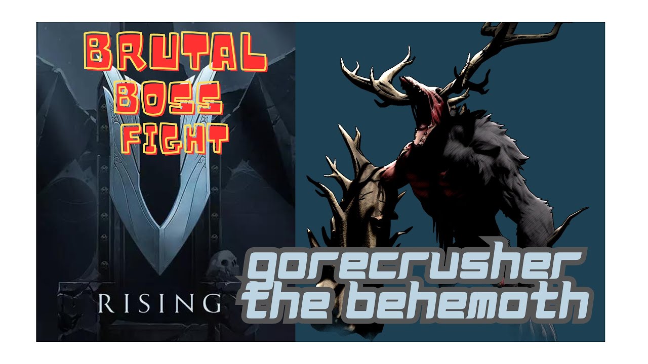 V Rising | Gorecrusher the Behemoth | Brutal Difficulty