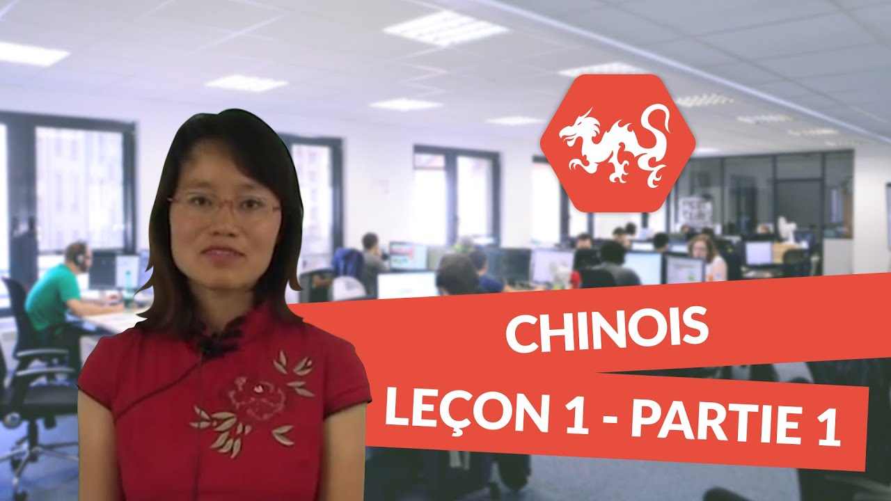 Chinois : Leçon 1 part 1