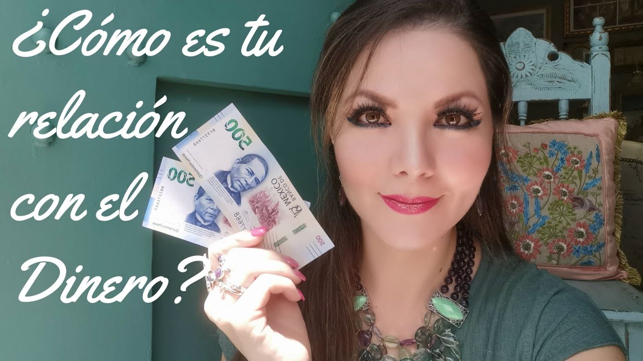 ¿Cómo es tu relación con el Dinero? ¿Es bueno o malo?