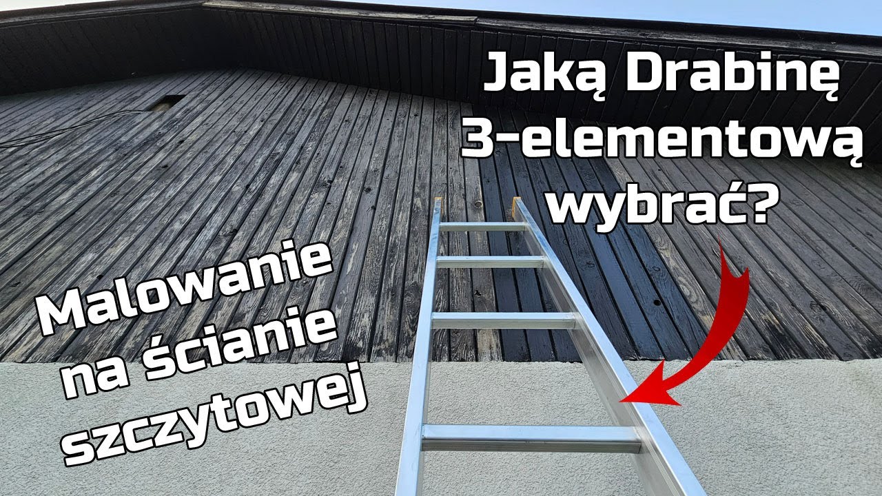 Malowanie Elewacji - Jaka Drabina? Drabina ALVE Forte - Prezentacja i Test