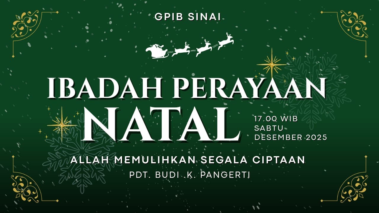 IBADAH PERAYAAN NATAL GPIB JEMAAT SINAI SURABAYA 27 DESEMBER 2025