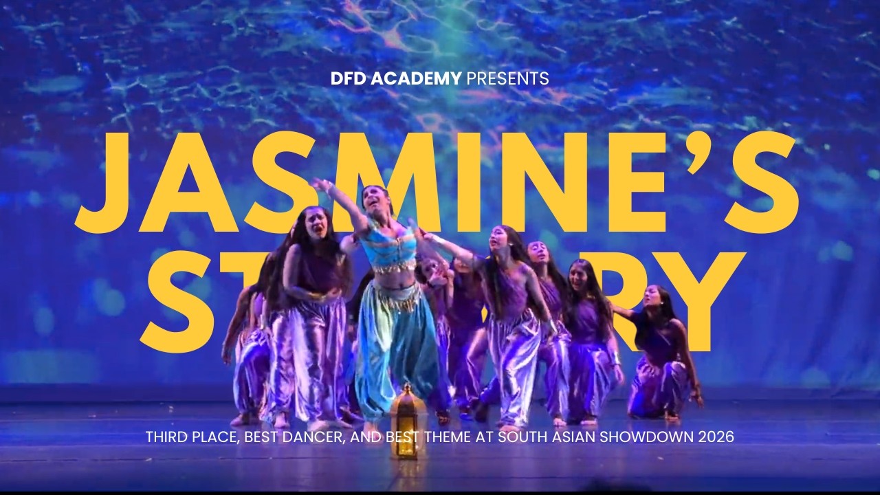 DFD Presents: Jasmine's Story | 3rd Place, Best Dancer, & Best Theme @ South Asian Showdown 2026