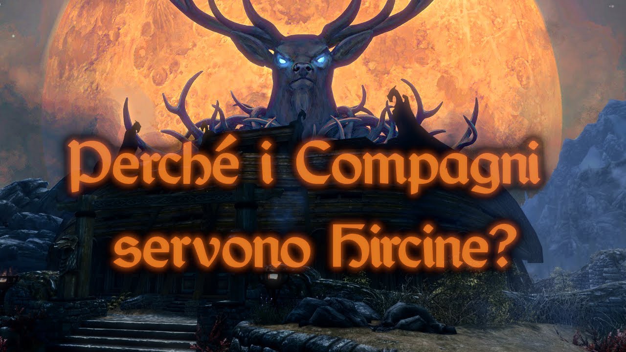 SKYRIM - Perché i Compagni servono Hircine?