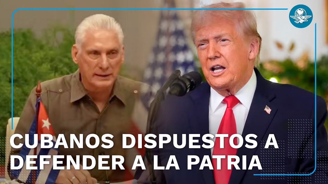 &ldquo;Nadie nos dicta qu&eacute; hacer&rdquo;: presidente de Cuba responde a amenazas de Trump