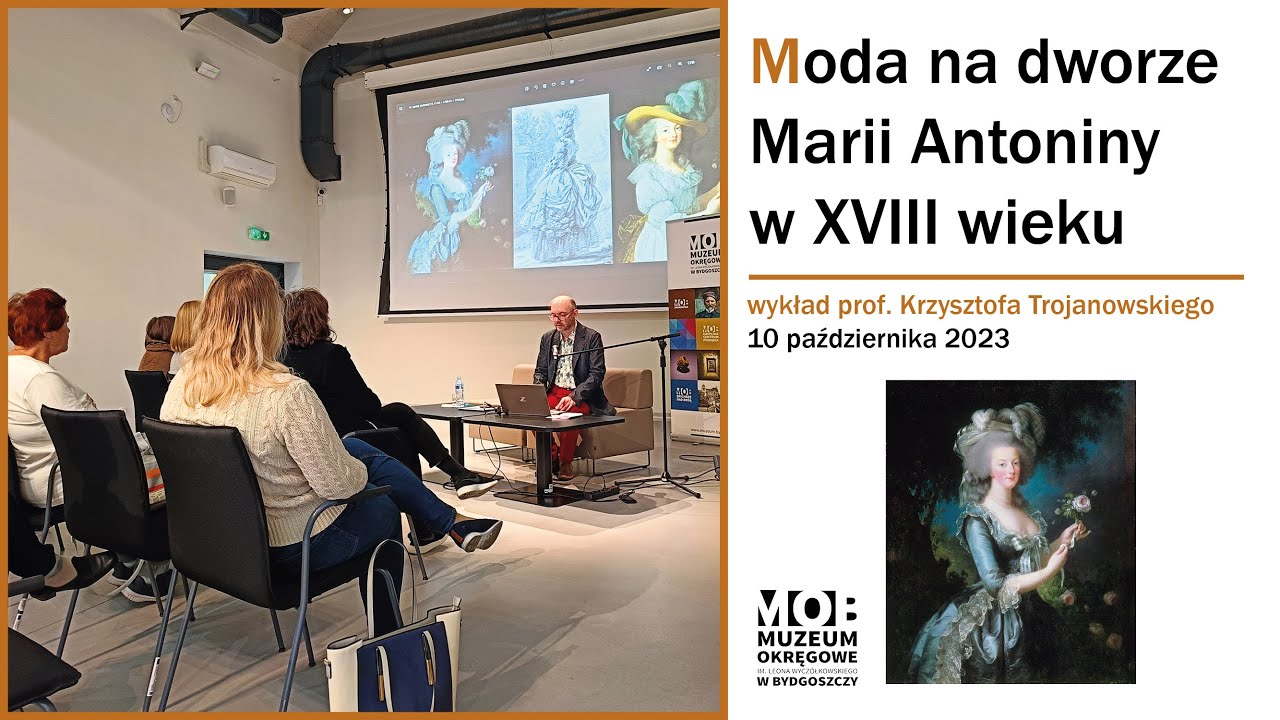 Moda na dworze Marii Antoniny w XVIII wieku– wykład prof. Krzysztofa Trojanowskiego (UMK w Toruniu)