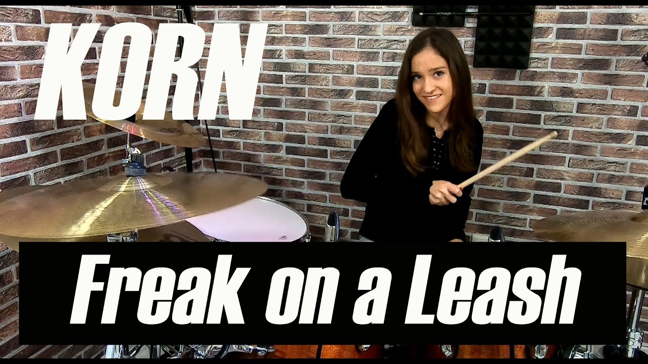 Korn - Freak on a Leash - Drum Cover By Nikoleta