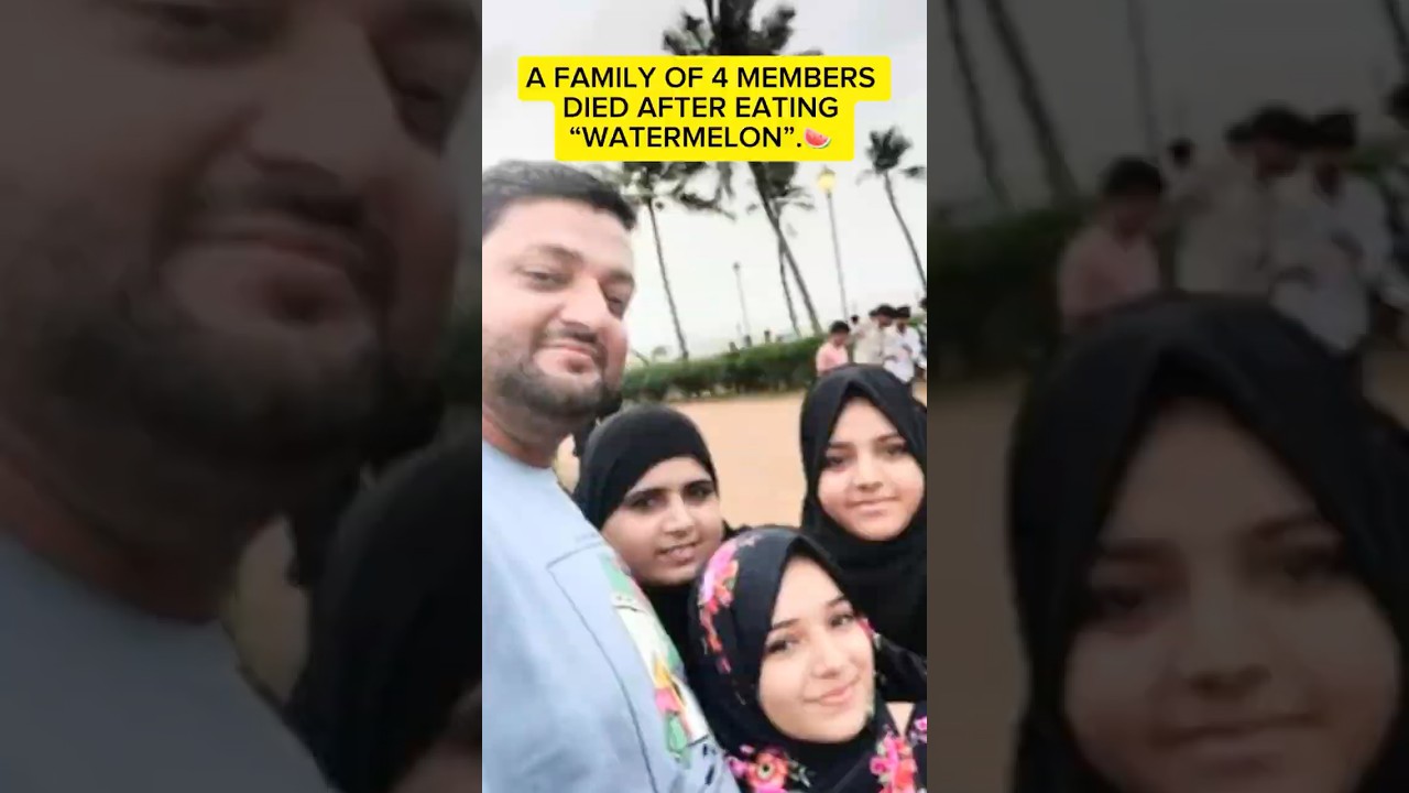 A family of 4 died after eating watermelon in south mumbai #poisonedwatermelon #shakitalki