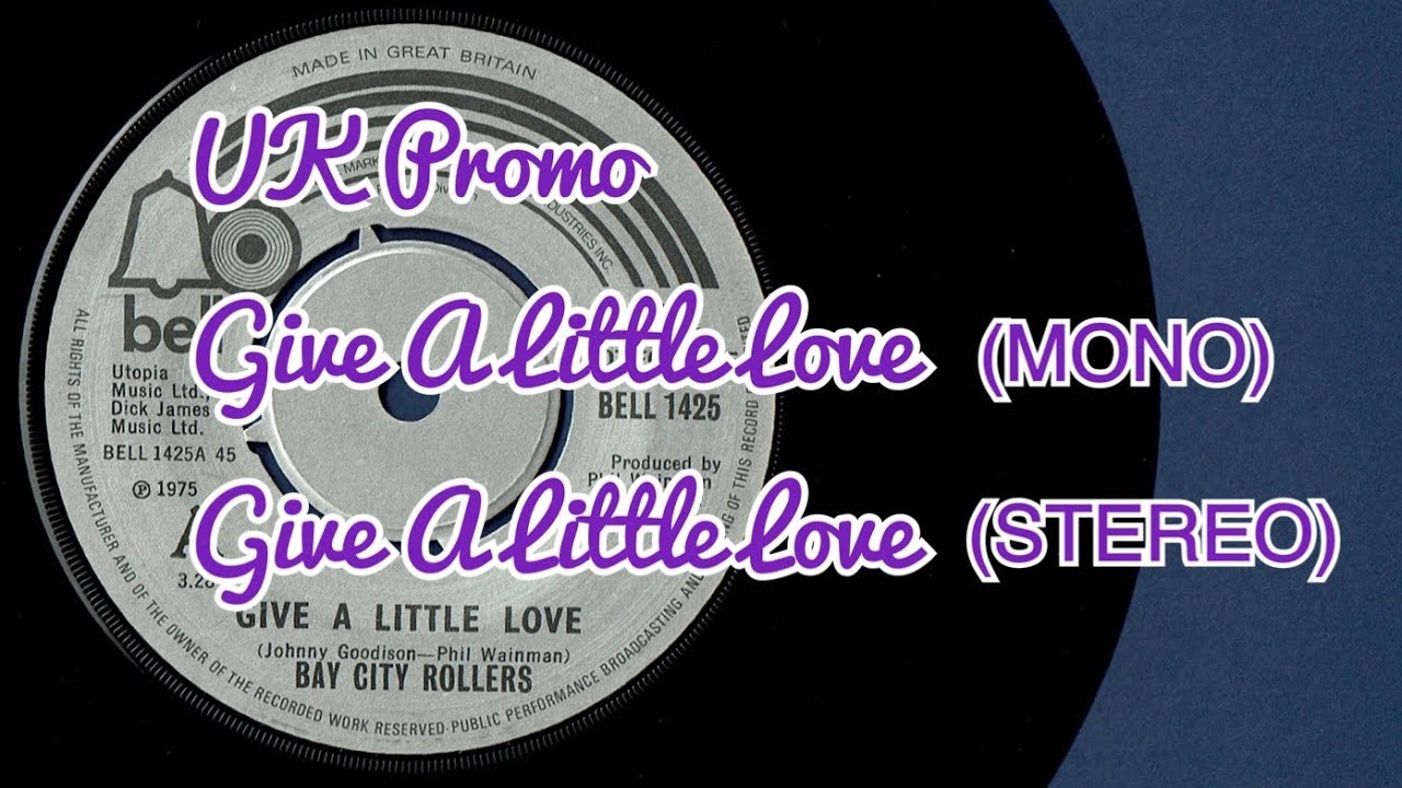 Bay City Rollers 1975 UK PROMO Give A Little Love /  She'll Be Crying Over You