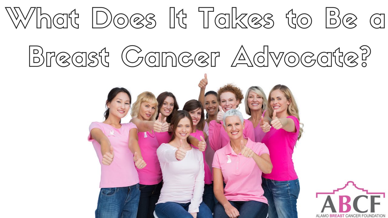 What Does It Takes to Be a Breast Cancer Advocate?