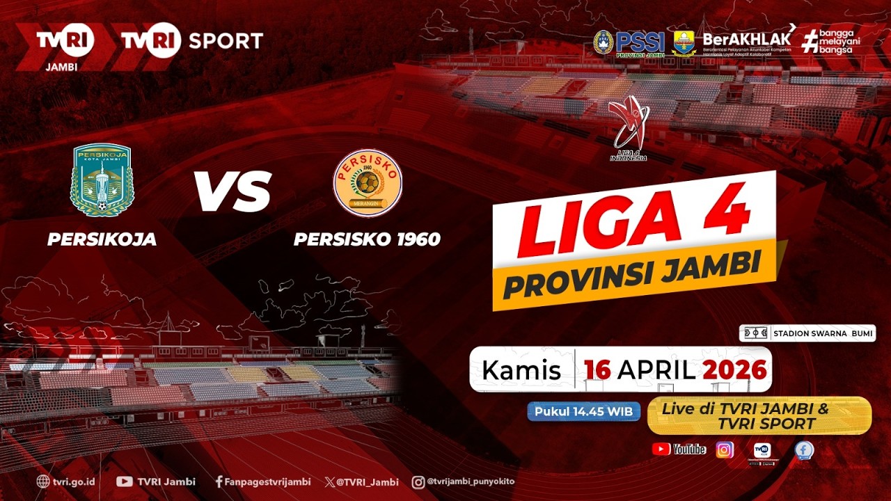 🔴LIGA 4 PSSI  PROVINSI JAMBI 2026 (KAMIS, 16 April 2026) | PERSIKOJA FC VS PERSISKO 1960 FC