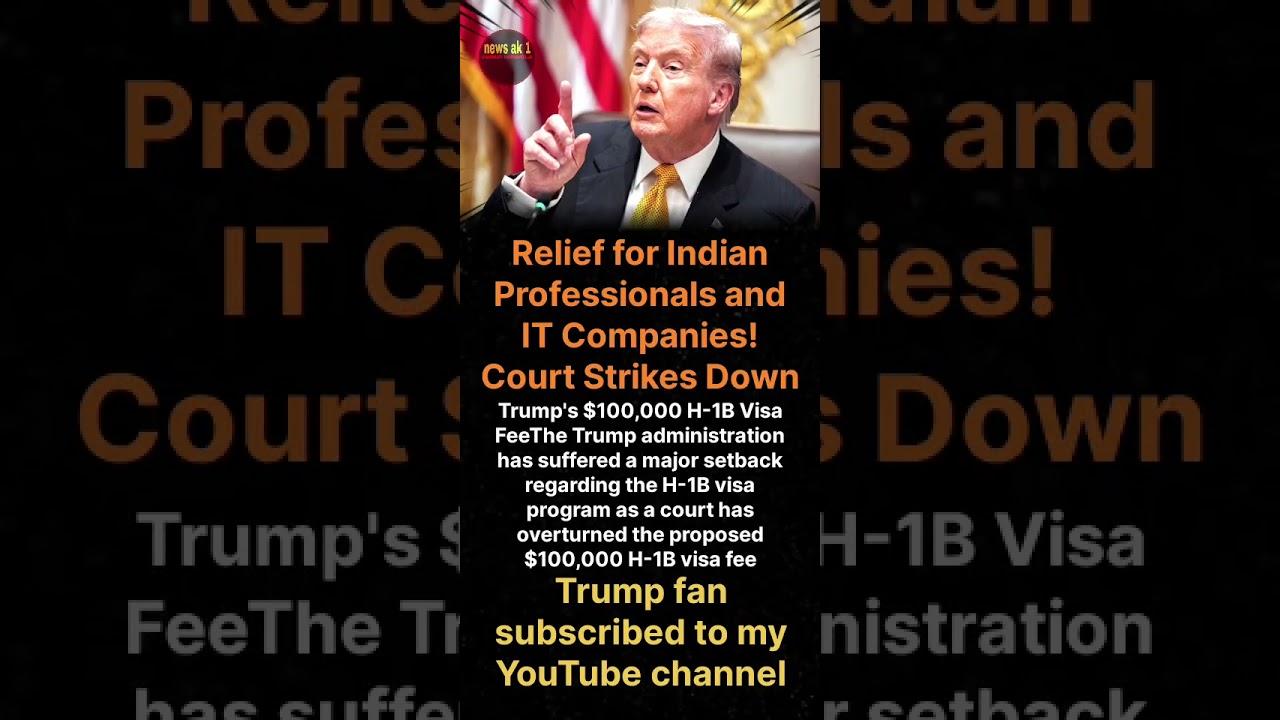 Court Blocks Trumps $100,000 H-1B Visa Fee | Big Relief for Indian Professionals & US Tech Companies
