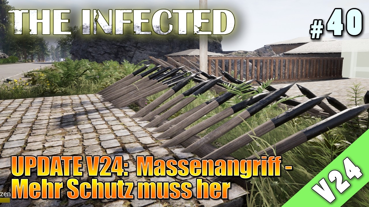 The Infected UPDATE V24: Massenangriff - Mehr Schutz muss her (040) #theinfected #survival