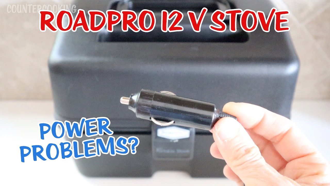 RoadPro 12v Portable Stove Power Problems - Warning and Important Information