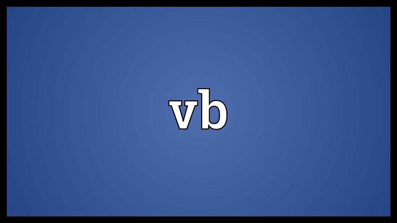 Vb Meaning