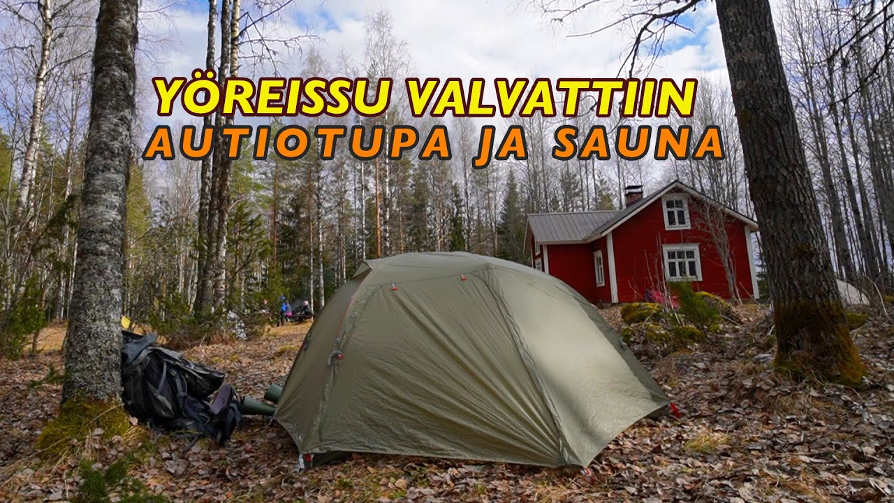Y&ouml;reissu Valvattiin - Autiotupa ja sauna