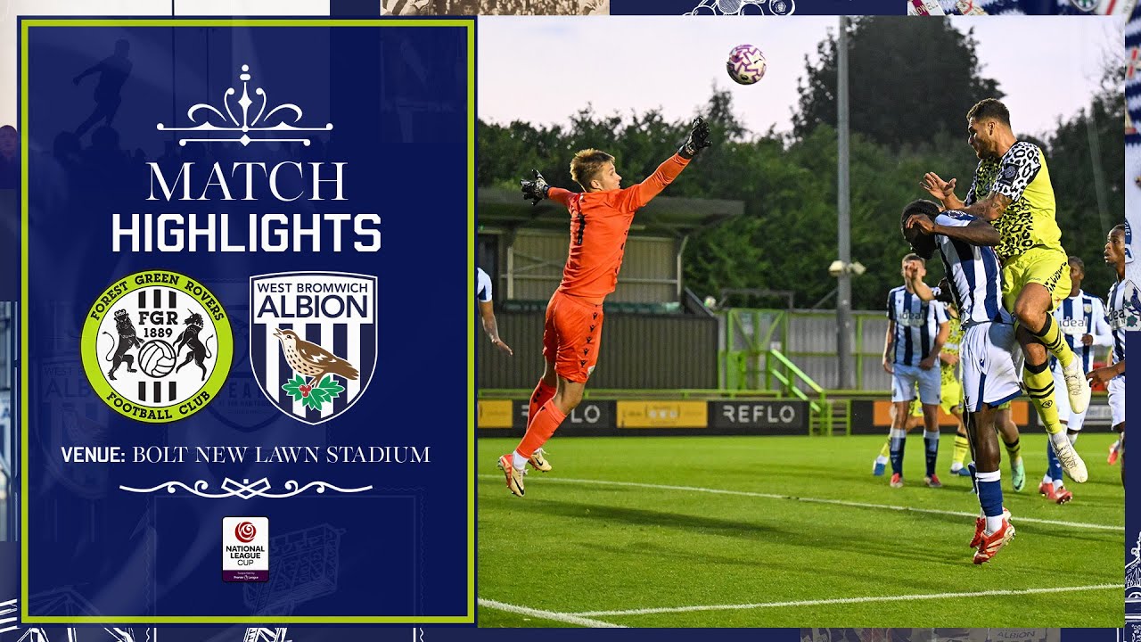 National League Cup Highlights | Forest Green Rovers 3-1 Albion