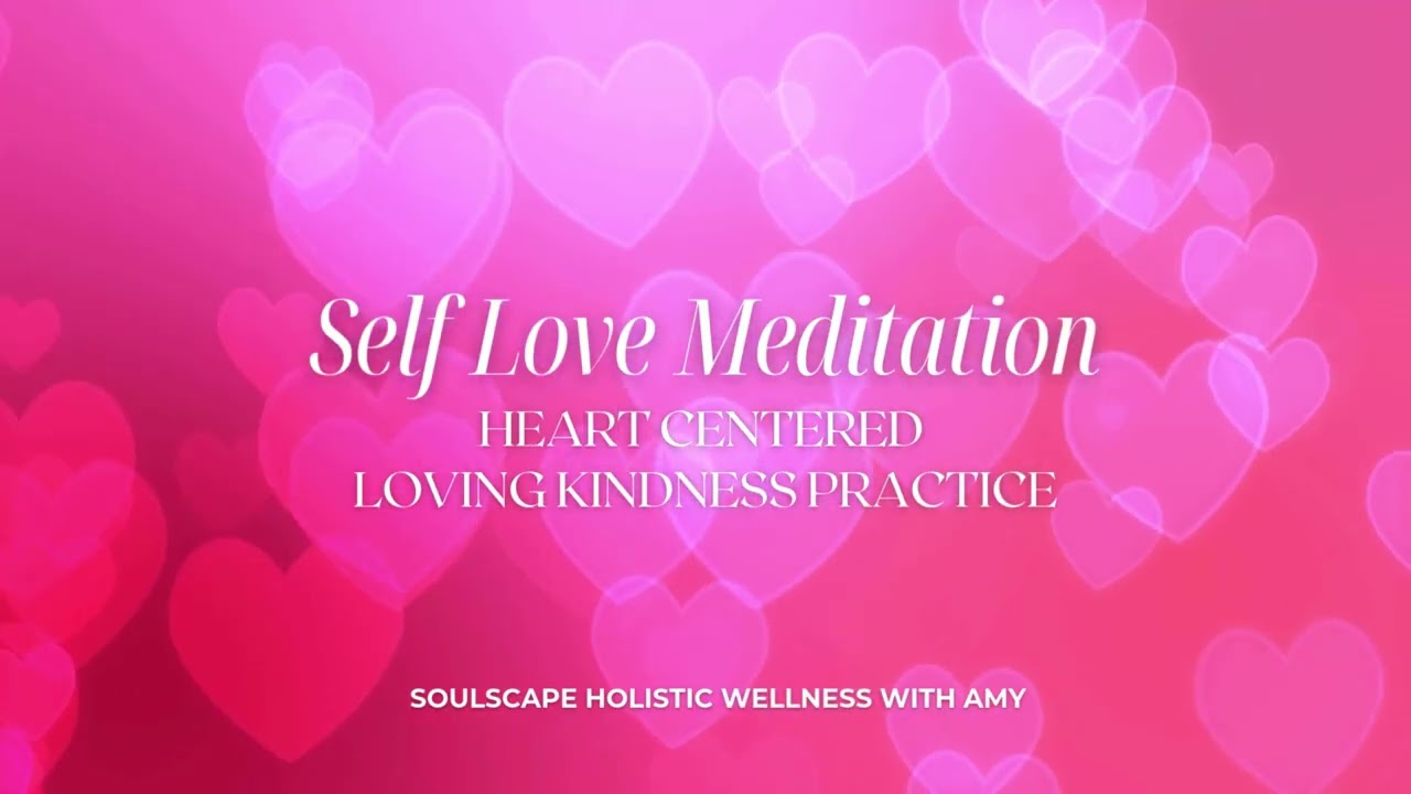 Self Love Meditation