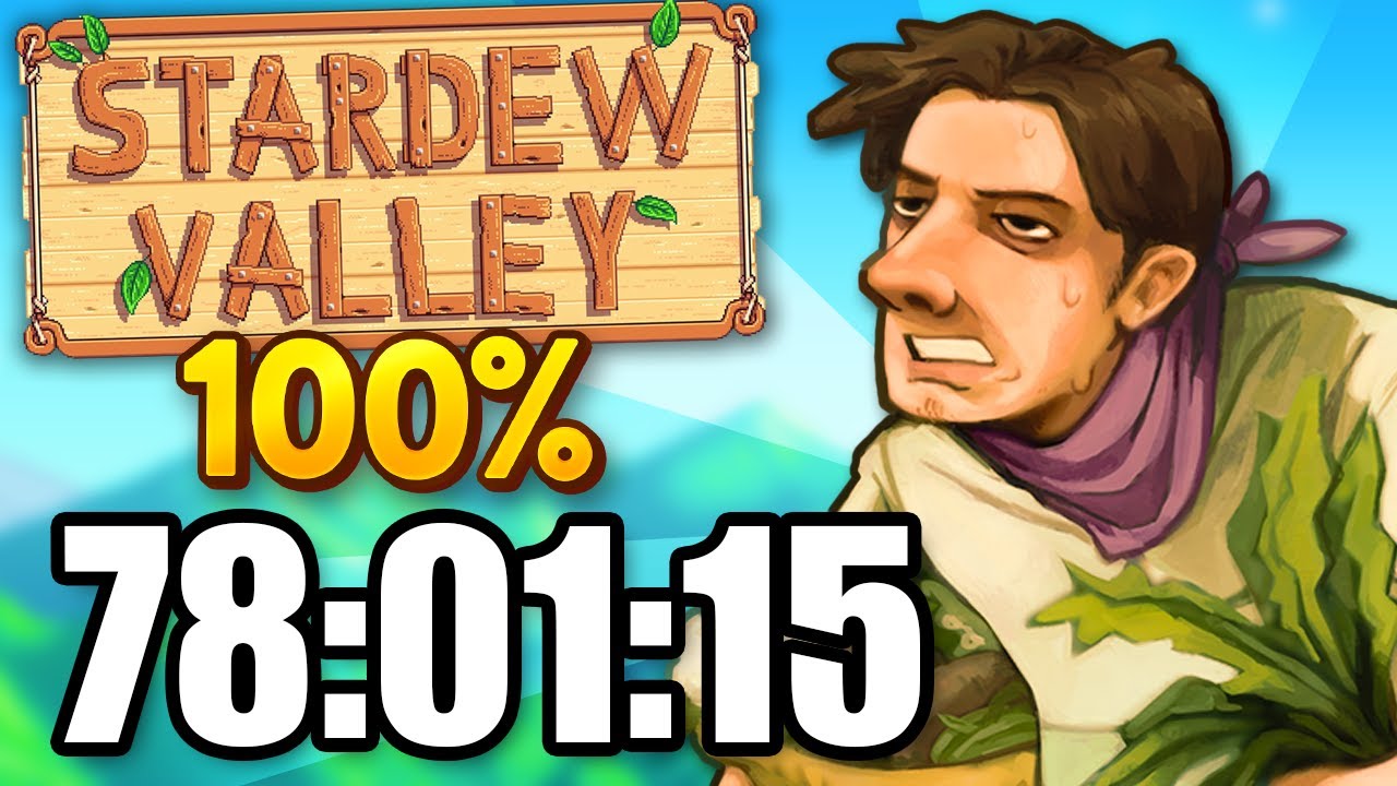 I 100%'d Stardew Valley as quickly as possible