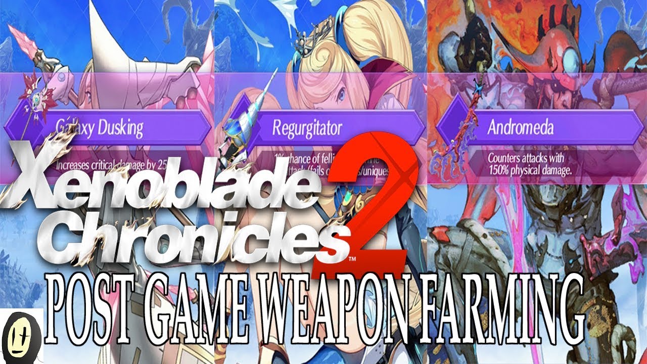 Xenoblade Chronicles 2 — Фарминг оружия (после игры)