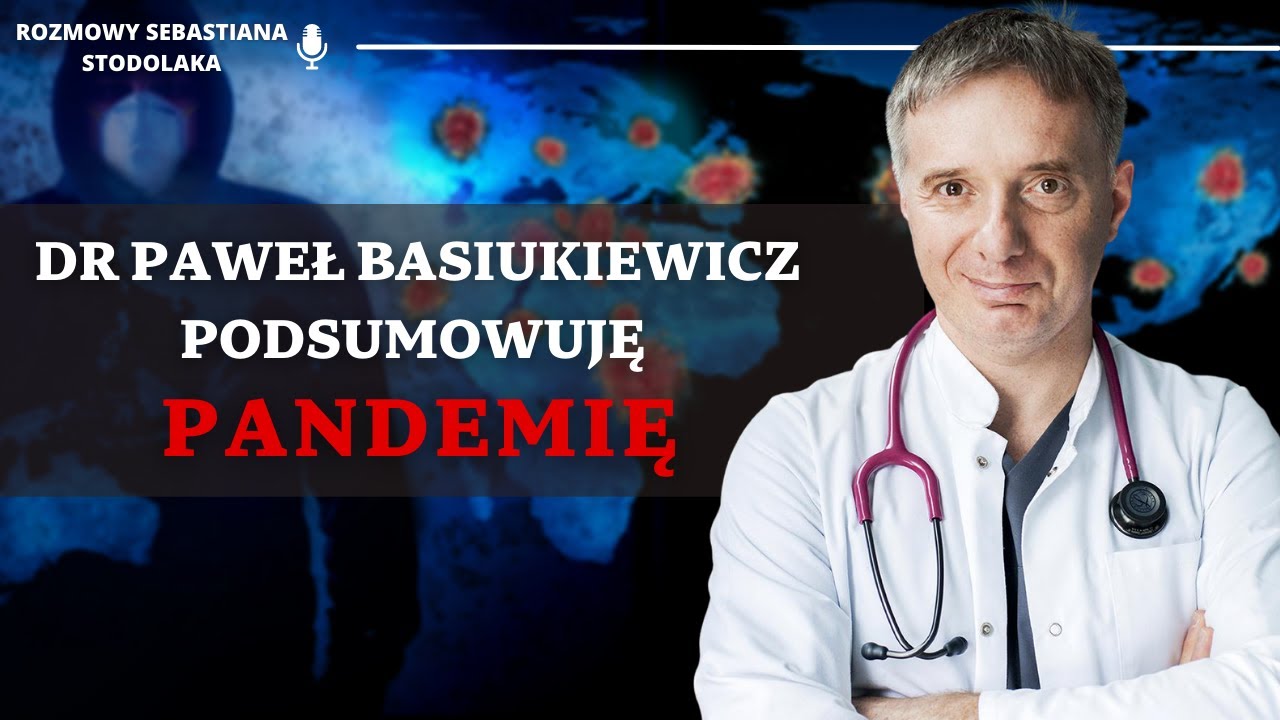 Czy to był groźny wirus? – dr Paweł Basiukiewicz podsumowuje pandemię