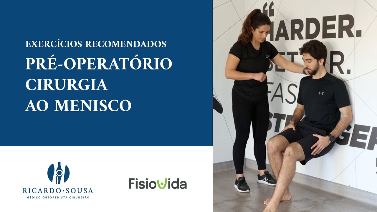 Exercícios pré-cirúrgicos: cirurgia ao menisco